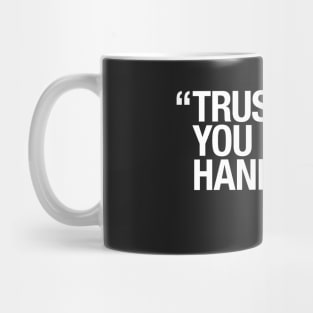 Trust me Mug